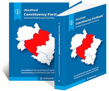 Uttarakhand Constituency Factbook : Garhwal Parliamentary Constituency